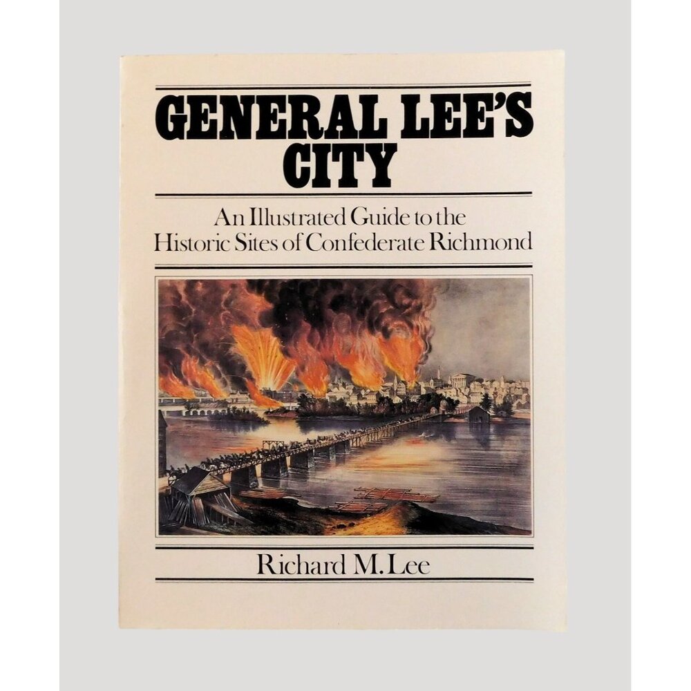General Lees City An Illustrated Guide Historic Sites by Richard Lee Softcover - Picture 1 of 8